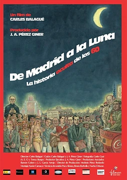 De Madrid a la Luna: La historia oculta de los 60