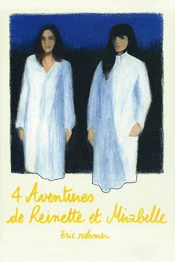 Cuatro Aventuras de Reinette y Mirabelle