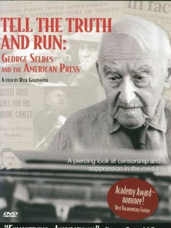 Poster de Tell the Truth and run: George Seldes and the American Press