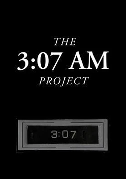 The 3:07 AM Project