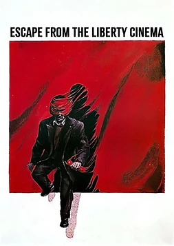 Huida del Cine Libertad