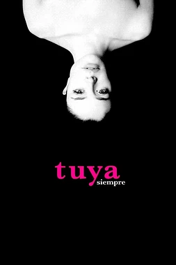 poster of movie Tuya siempre