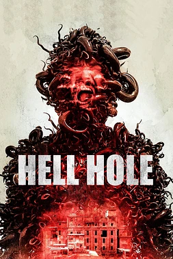 poster of movie Hell Hole