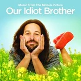 cover of soundtrack Our Idiot Brother