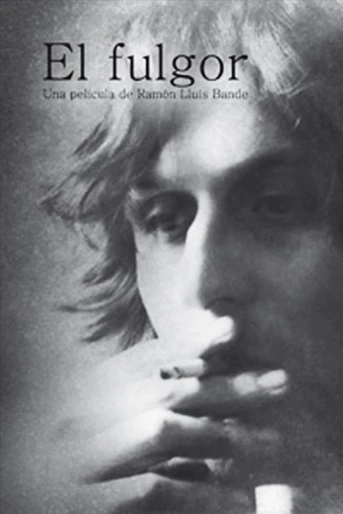 Poster de El Fulgor