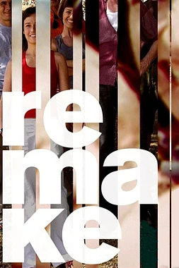 Remake (2006/I)
