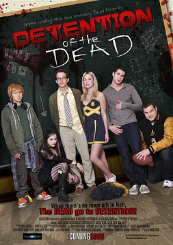 poster of movie Detention of the Dead