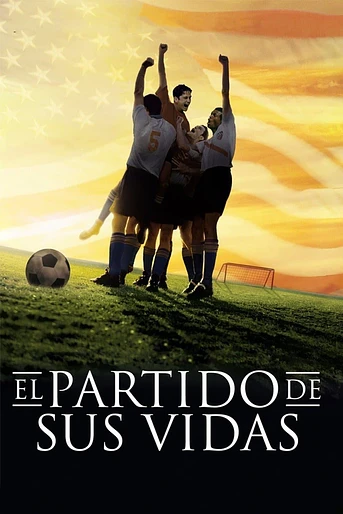 Poster de El partido de sus vidas