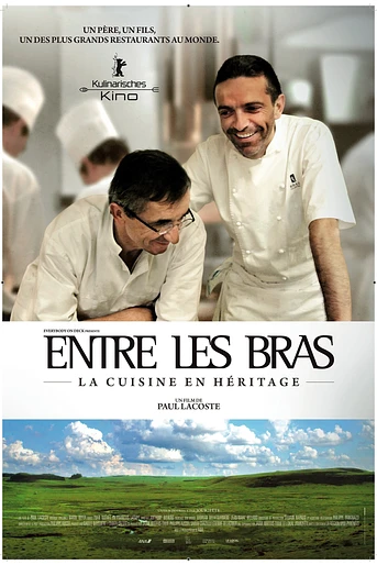 Poster de Entre les Bras. Michel Bras, La herencia de la cocina