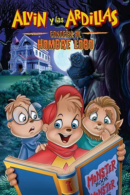 poster of movie Alvin y las Ardillas Se Encuentran con el Hombre Lobo