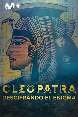 poster for the season 1 of Cleopatra: Descifrando el Enigma 