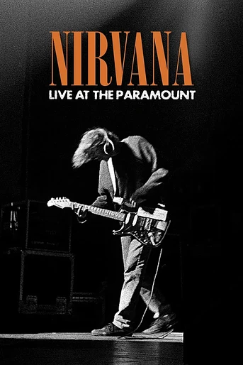 Poster de Nirvana: Live at the Paramount