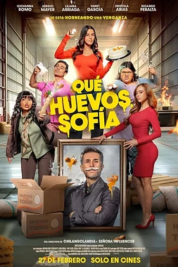poster of movie ¡Qué Huevos, Sofía!