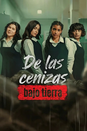 Poster de De las Cenizas: Bajo tierra