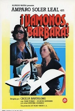 Vámonos, Bárbara