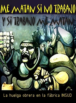 Me matan si no trabajo y si trabajo me matan