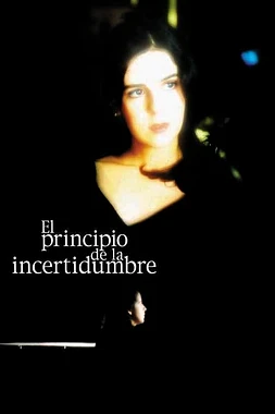 poster of movie El Principio de la Incertidumbre