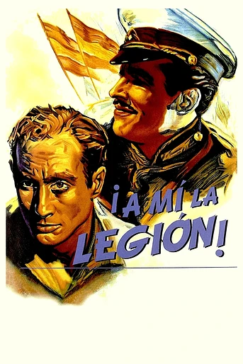 Poster de ¡A Mí la Legión!