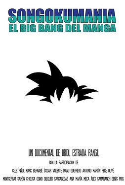 Songokumanía: El big bang del Manga