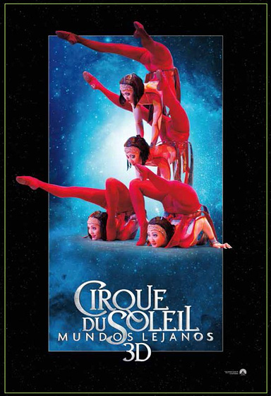 Imagen de Cirque du Soleil. Mundos lejanos (Cartel promocional)