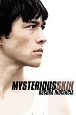 poster of movie Mysterious Skin. Oscura Inocencia