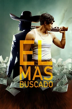poster of movie El Más Buscado