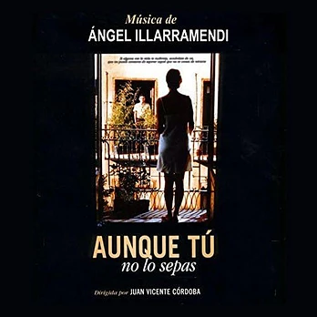 Carátula de la banda de sonido de Aunque tú no lo sepas