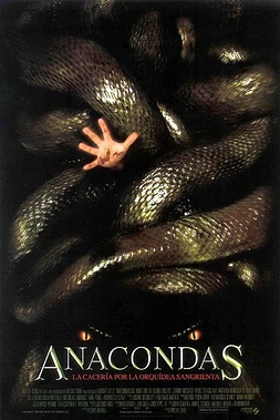 Anacondas: La Cacería por la Orquídea Sangrienta poster