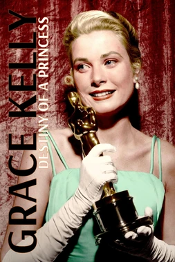 Grace Kelly: el destino de una princesa