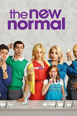 poster for the season 1 of The New Normal