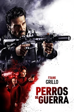 poster of movie Perros de Guerra