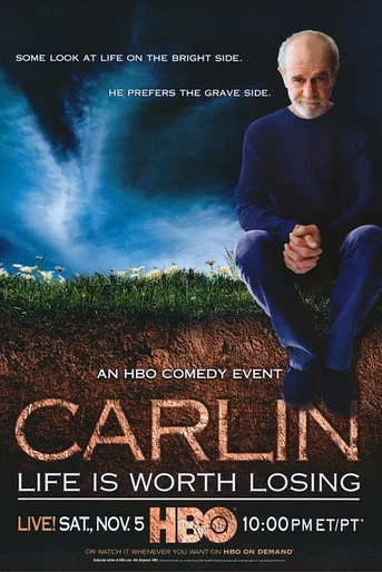Poster de George Carlin: Life Is Worth Losing