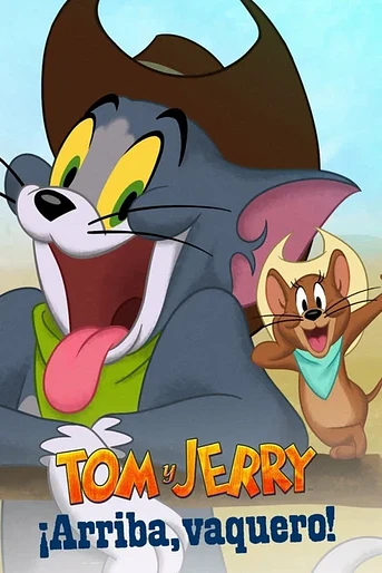 Poster de Tom y Jerry: ¡Arriba, vaquero! 