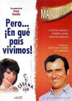 poster of movie Pero... ¿En qué País Vivimos?