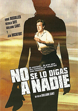 poster of movie No se lo Digas a Nadie (2006)
