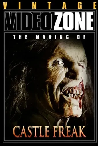 Poster de Vintage Videozone: The Making of "Castle Freak"