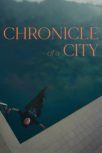 Poster de Chronicle of a City