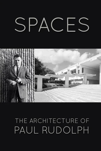 Poster de Spaces: The Architecture of Paul Rudolph
