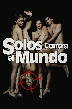 La Burbuja (Solos Contra el Mundo)