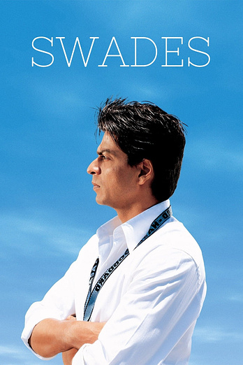 poster of content Swades: We, the People
