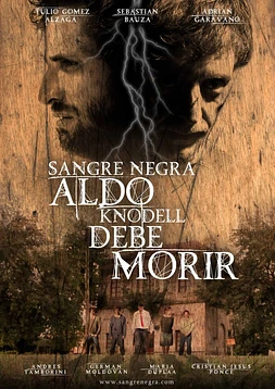 Sangre Negra: Aldo Knodell Debe Morir