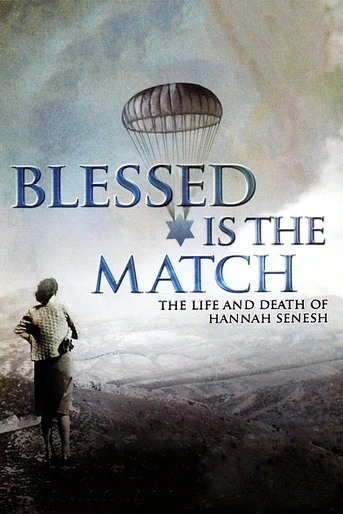 Poster de Blessed Is the Match: The Life and Death of Hannah Senesh