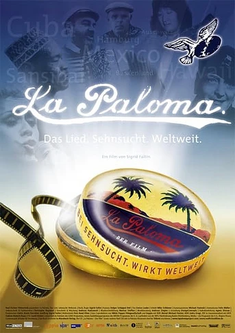 Poster de La Paloma. Sehnsucht. Weltweit