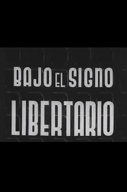Bajo el Signo Libertario