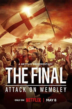 La Final: Caos en Wembley