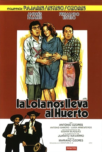 Poster de La Lola nos Lleva al Huerto