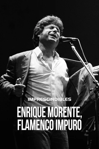 Poster de Enrique Morente: flamenco impuro