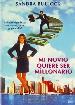 poster of movie Mi Novio quiere ser Millonario
