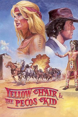 Yellow Hair & The Pecos Kid