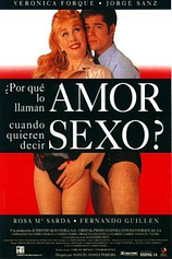 poster of movie ¿Por qué lo llaman Amor Cuando quieren Decir Sexo?